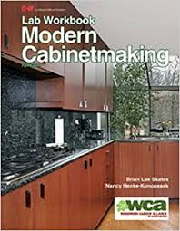Online mapchan kitchen design map & directions. Modern Cabinetmaking Skates Brian Henke Konopasek Nancy 9781631260759 Amazon Com Books