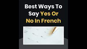 16 best ways to say yes or no in french