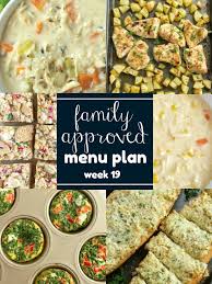 Family Approved Menu Plan Week 19 Together As Family