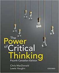 The Power of Critical Thinking  Third Canadian Edition  Written by Lewis  Vaughn      