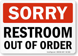 For example, to check your credit card. Sorry Restroom Out Of Order Sign Sku S2 1262