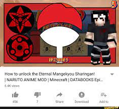 How to unlock the Eternal Mangekyou Sharingan! I NARUTO ANIME MOD I  Minecraft I DATABOOKS Epi... 6.4K views - )