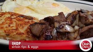 ihop sirloin tips eggs you