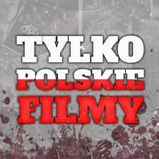 TYLKO POLSKIE FILMY - YouTube