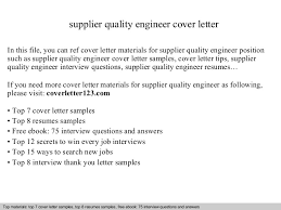 Learn why a cover letter is the most important part of your resumé. Supplier Quality Engineer Cover Letter