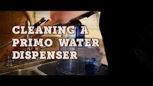 cleaning a primo water dispenser you