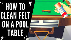 how to clean felt on a pool table you