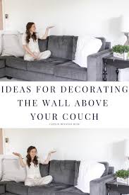 Adding a mirror above the sofa is a great way to create the sense of space. Three Ways To Decorate The Wall Above Your Sofa