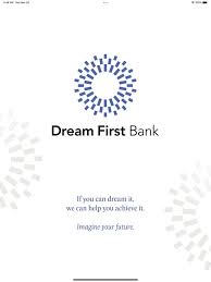 dream first bank mobile on the app