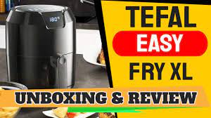 tefal easy fry xl 4 2l unboxing and