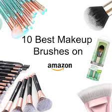 the 10 best makeup brushes on amazon