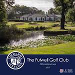 The Fulwell Golf Club Official Brochure 2017 by Ludis - Issuu