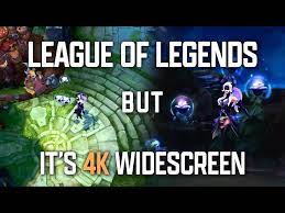 what does league look like at 4k