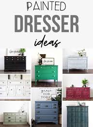 Painted Dresser Ideas