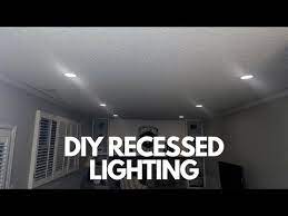 how to diy recessed lighting you