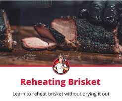 how to reheat brisket without drying it