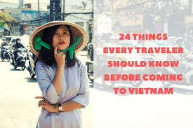 24 things travelers to vietnam should know