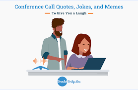 Only the best funny jargon jokes and best jargon websites as selected and voted by visitors of joke buddha website. Conference Call Humor And Funny Quotes Branded Bridge Line