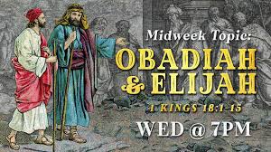 CTJCC Lagro - 22JAN Midweek Topic: OBADIAH & ELIJAH 1 Kings 18:1-15 See you  on WED @ 7PM! :-D | Facebook