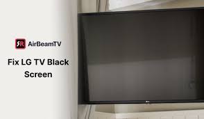 fix lg tv black screen