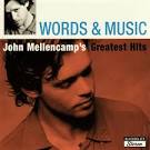 Words & Music: John Mellencamp's Greatest Hits [Import Version]