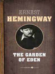 the garden of eden by ernest hemingway