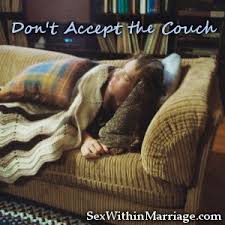 don t accept sleeping on the couch