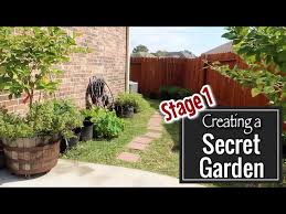 Creating A Secret Garden Stage 1