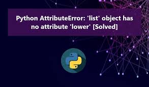 python attributeerror list object
