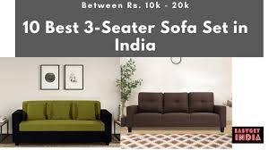 the 10 best 3 seater sofa set in india