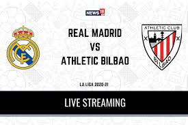 Sky sports live online, bein sports stream, espn free, fox sport 1, bt sports, nbc. La Liga 2020 21 Real Madrid Vs Athletic Bilbao Live Streaming When And Where To Watch Online Tv Telecast Team News