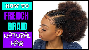 The french braid is a beautiful type of braid wear this mohawk french braid and give people some hair envy. How To French Braid Natural Hair Natural Hair Puff Styles Youtube