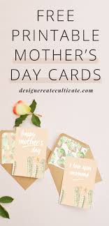 Free Printable Mothers Day Cards Design Create Cultivate