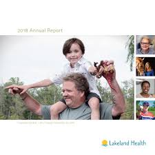 Lakeland Health 2018 Annual Report By Spectrum Health