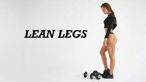 5 exercises for strong lean legs best