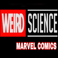 Weird Science Marvel Comics
