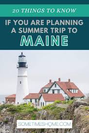 planning a trip to maine in the summer