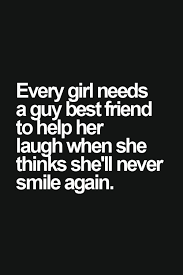 Don't forget to confirm subscription in your email. Every Girl Needs A Boy Bestfriend Guy Friendship Quotes Bestfriend Quotes For Girls Friends Quotes