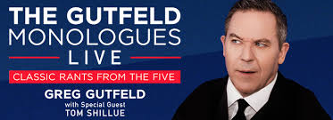 Tickets The Gutfeld Monologues Live With Greg Gutfeld