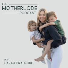 The MOTHERLODE Podcast