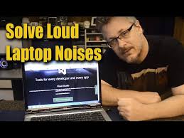how to solve loud laptop fan noises