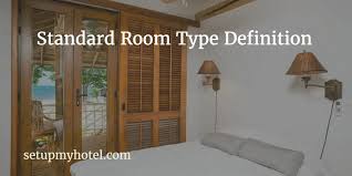 Room Types Or Types Of Room In Hotels