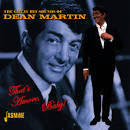 The Great Hit Sounds of Dean Martin: That's Amore, Baby!