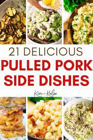 29 best pulled pork sides what to