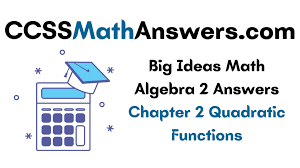 big ideas math algebra 2 answers