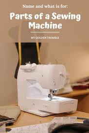 parts of a sewing machine names
