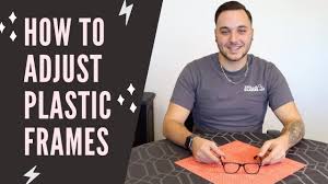 how to adjust plastic glasses how to