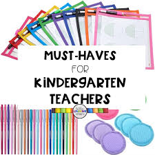 38 must haves for kindergarten teachers