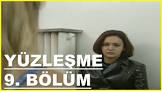 Drama Series from Turkey Yüzlesme Movie