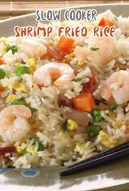 slow cooker shrimp fried rice